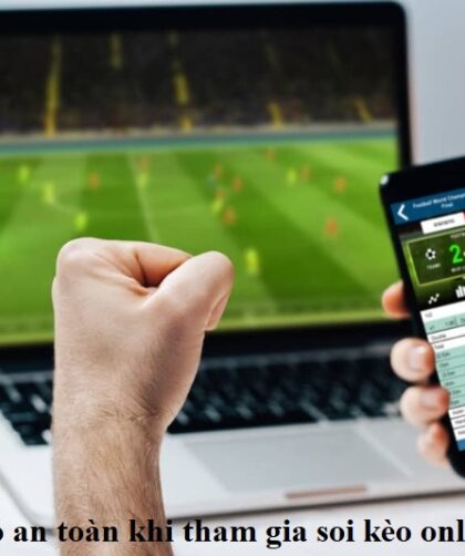 giai-dap-co-an-toan-khi-tham-gia-soi-keo-online-khong